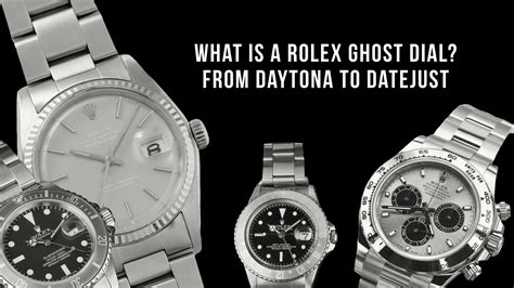 whats a rolex ghost dial